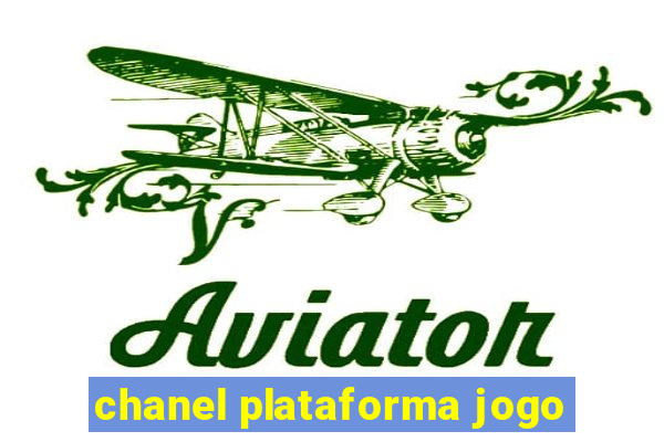 chanel plataforma jogo